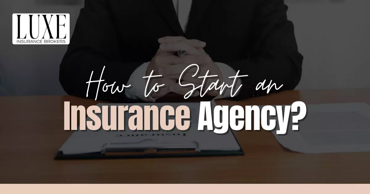 how to start an insurance agency