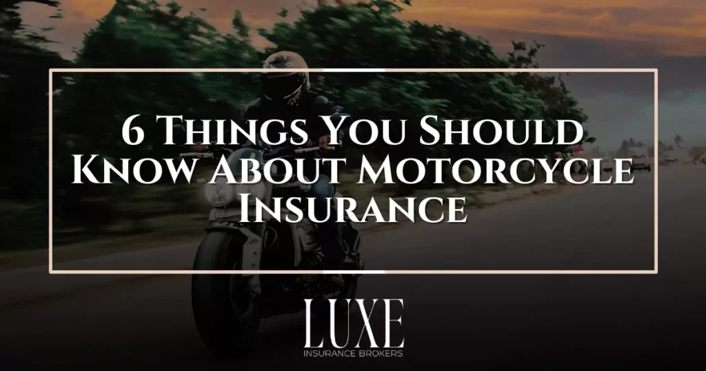 6 Things You Should Know About Motorcycle Insurance